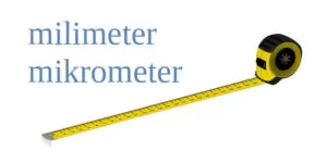 milimeter mikrometer