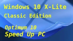 Windows 10 X-Lite Optimum 10 Classic Edition