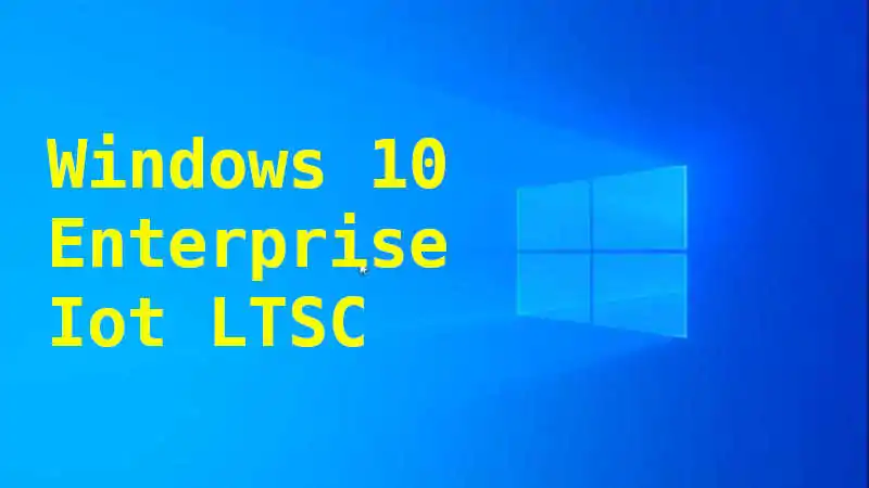 Windows 10 LTSC